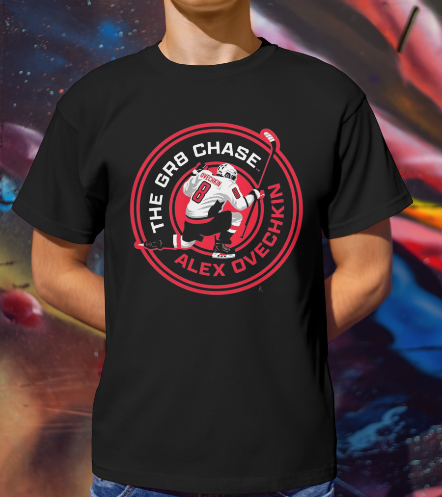 The GR8 Chase Alex Ovechkin Number 8 Hockey Theme T-Shirt