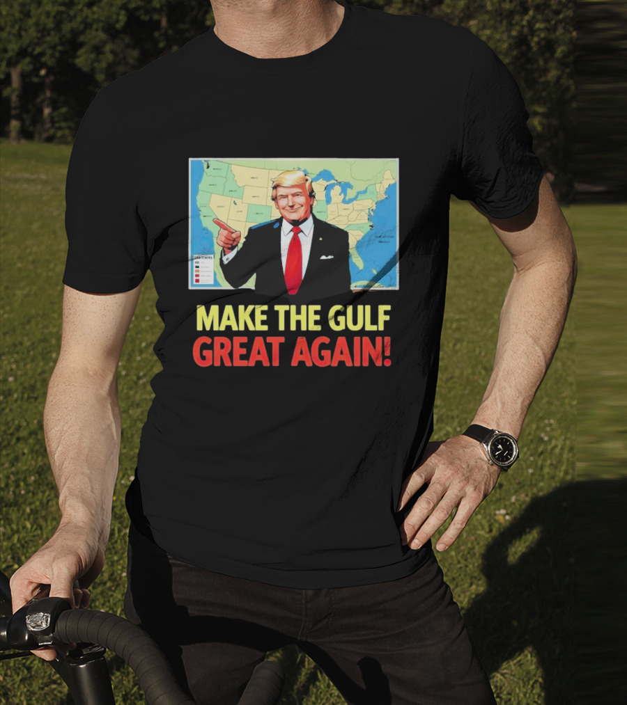 MAKE THE GULF GREAT AGAIN MAP USA STATES T-Shirt