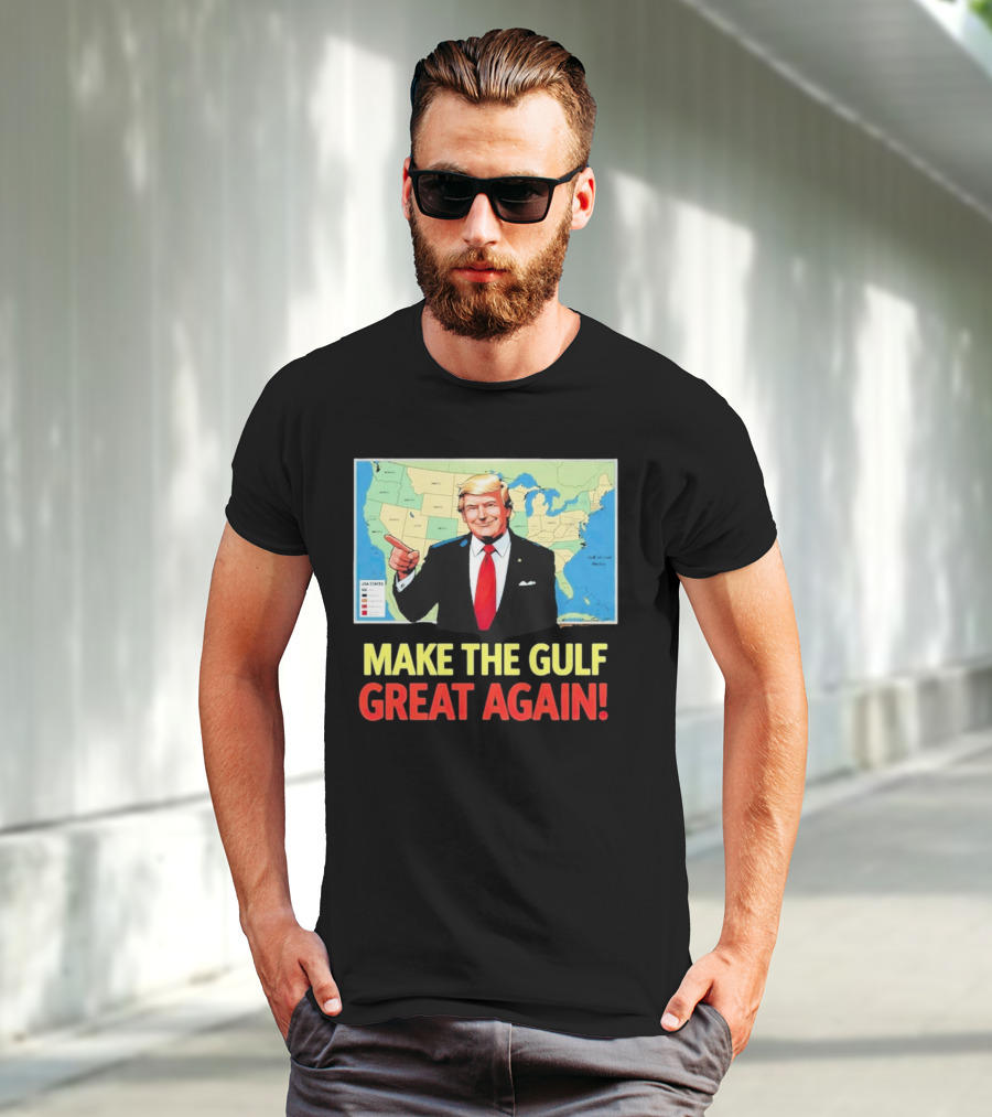 MAKE THE GULF GREAT AGAIN MAP USA STATES T-Shirt