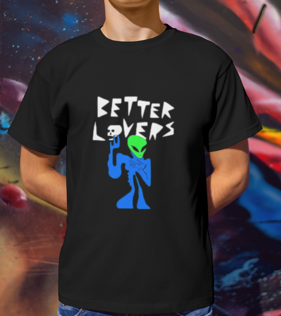 BETTER LOVERS ALIEN CHARACTER BLUE AND GREEN T-Shirt