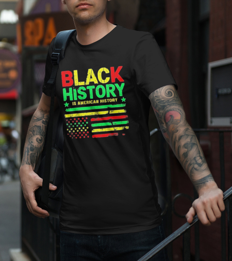 Black History Is American History Usa Flag T-Shirt