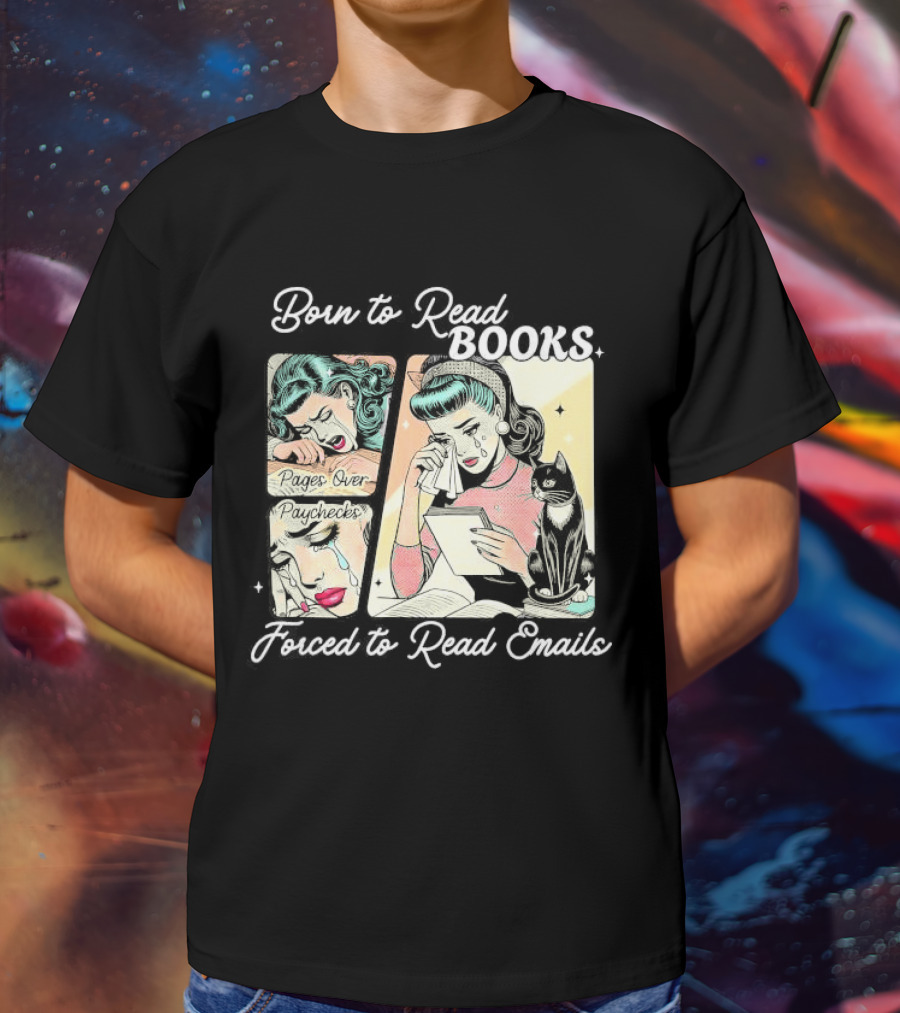 Born To Read Books Forced To Read Emails Retro Comic Style 2025 T-Shirt