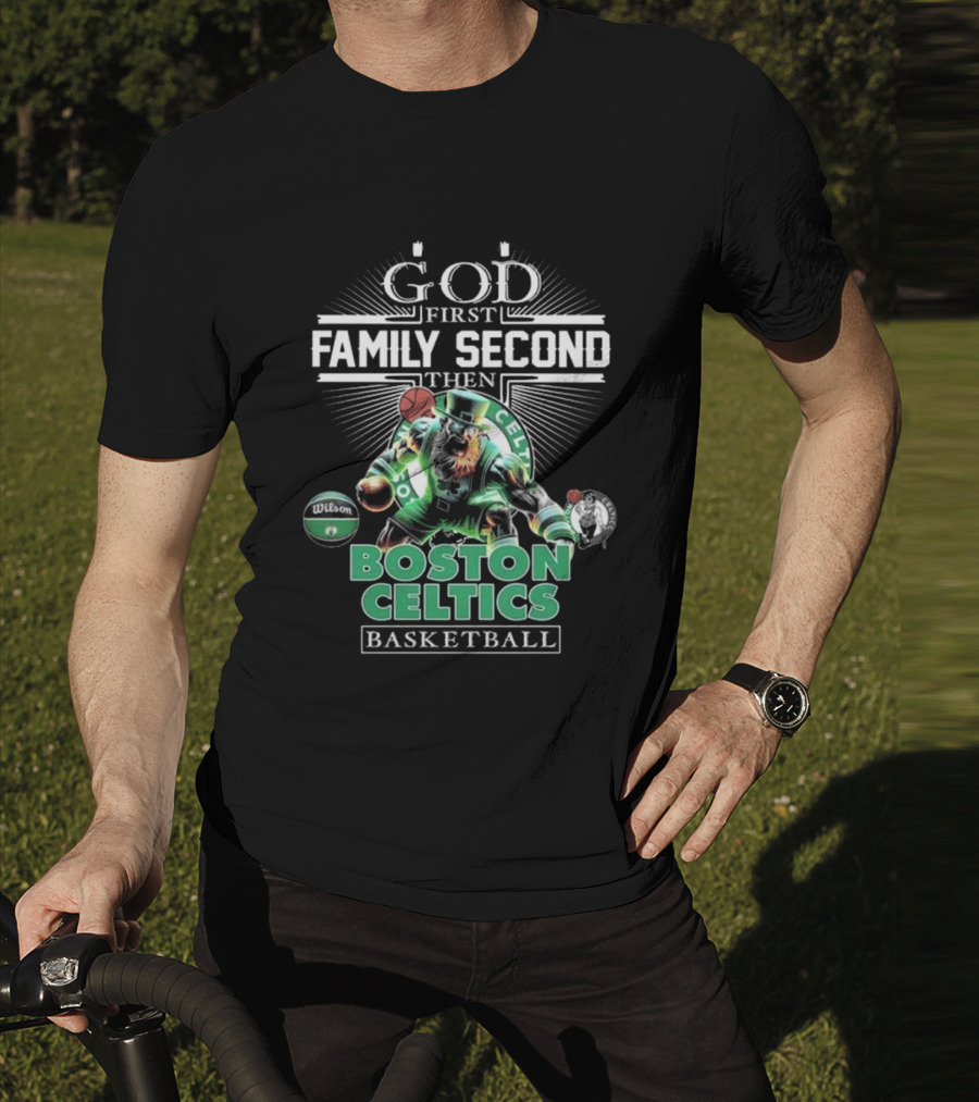 Boston Celtics Basketball God First Family Second Then Mascot T-Shirt