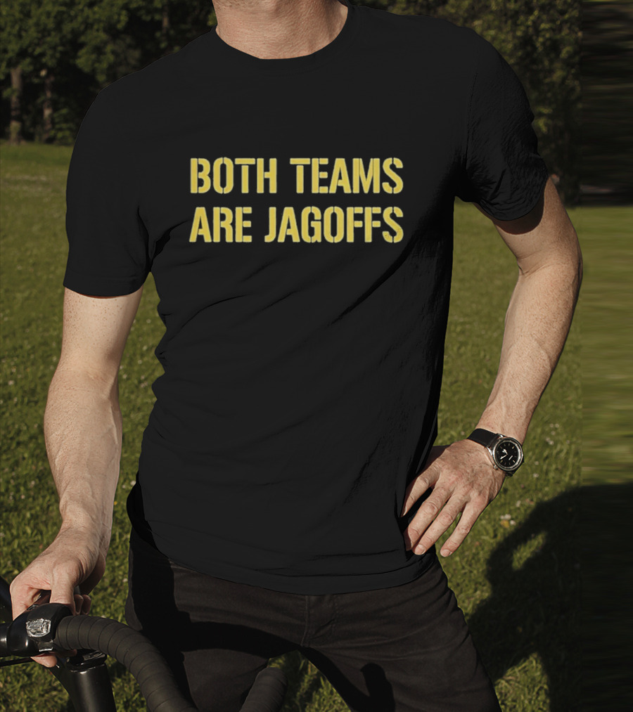 Both Teams Are Jagoffs Yellow Block Letters T-Shirt
