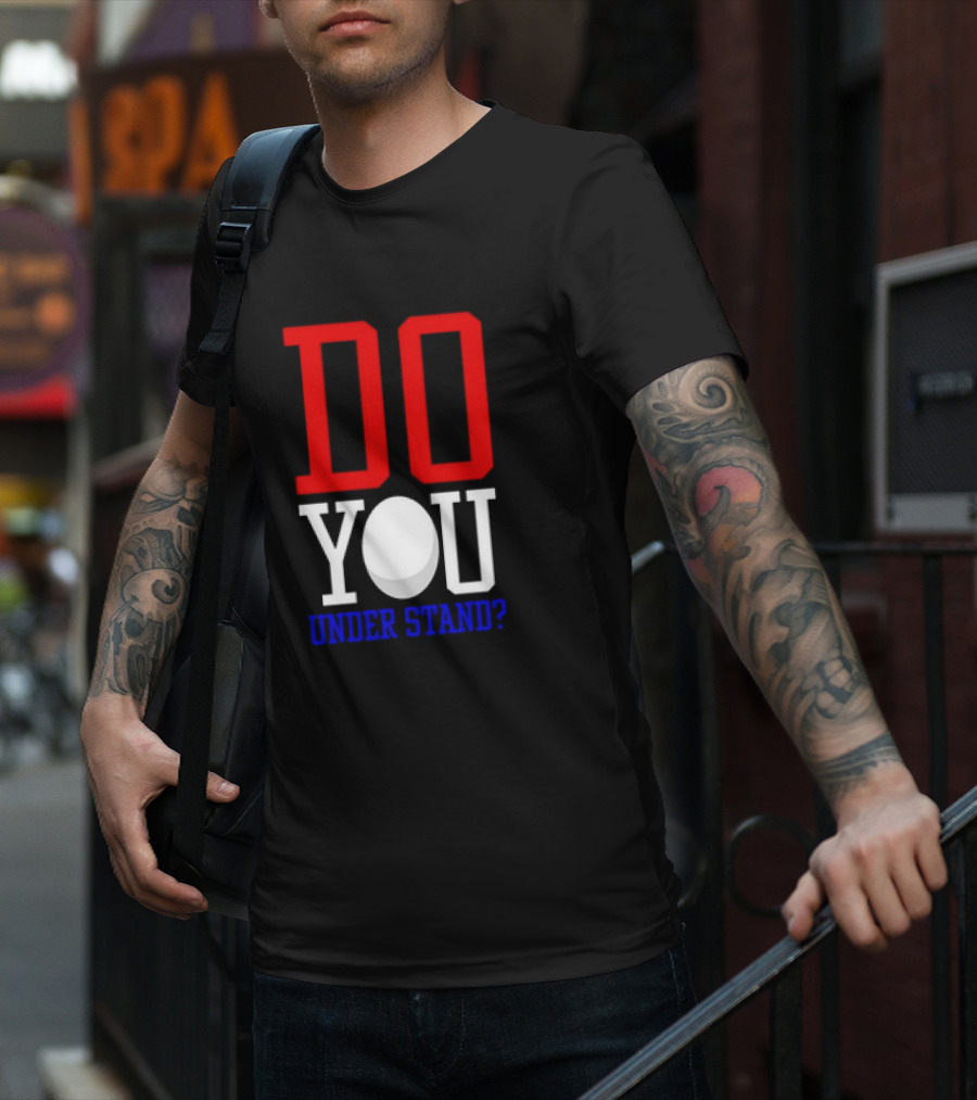 Brendan Cobbina Wearing Do You Understand T-Shirt