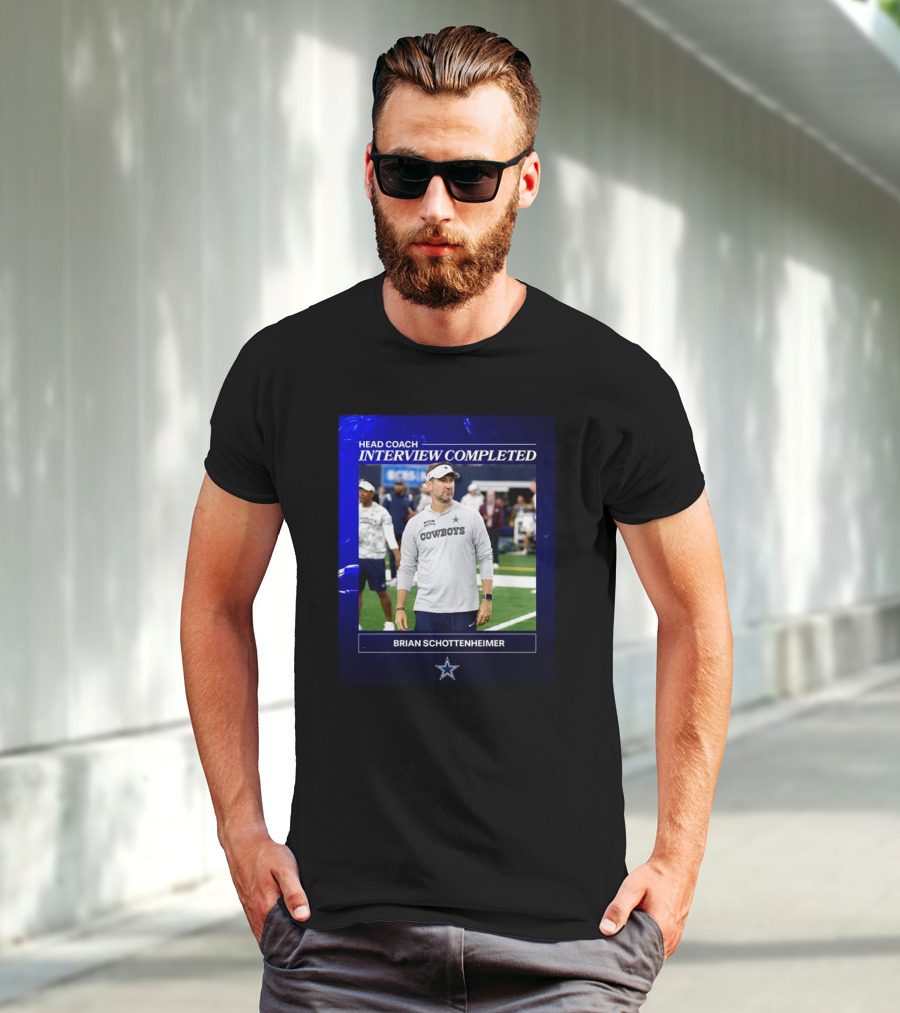 Brian Schottenheimer Head Coach Interview Completed T-Shirt