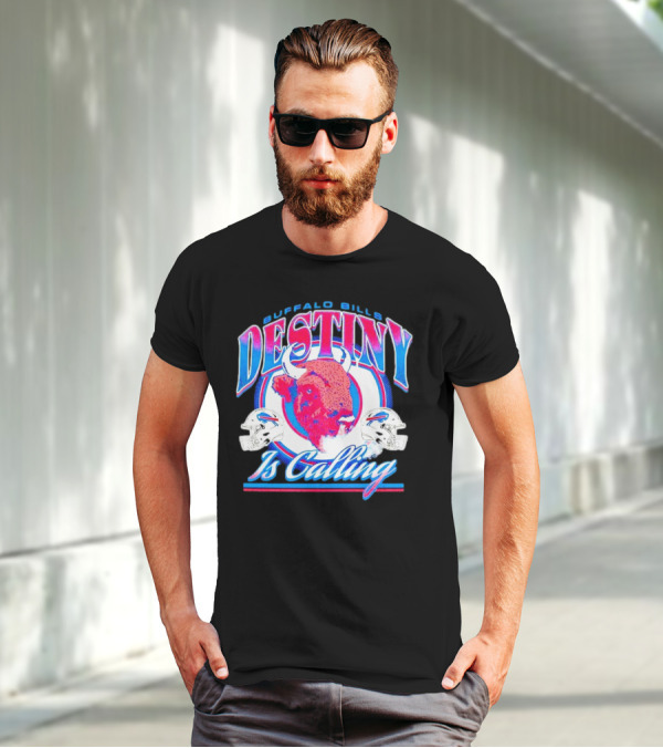Buffalo Bills Destiny Is Calling T-Shirt