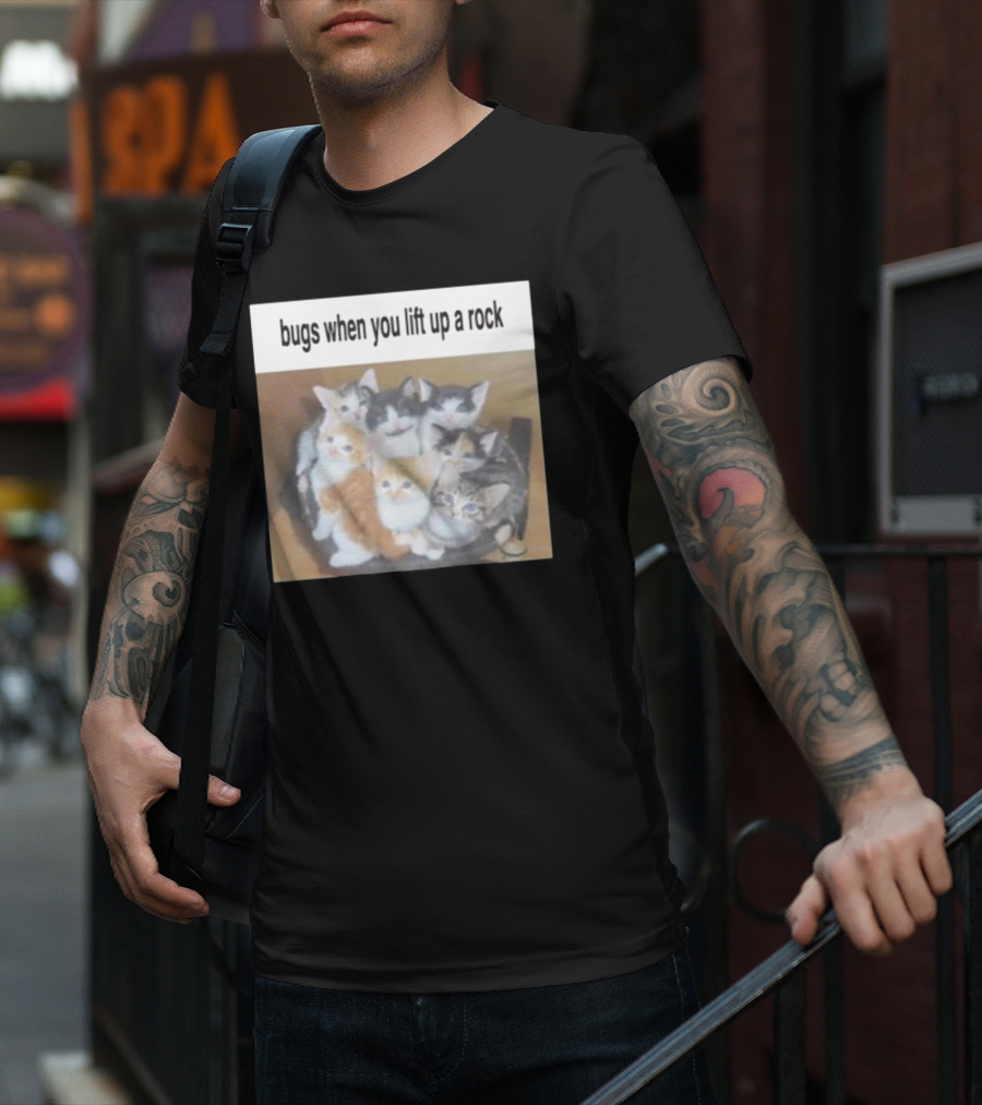 Bugs When You Lift Up A Rock Cringey T-Shirt