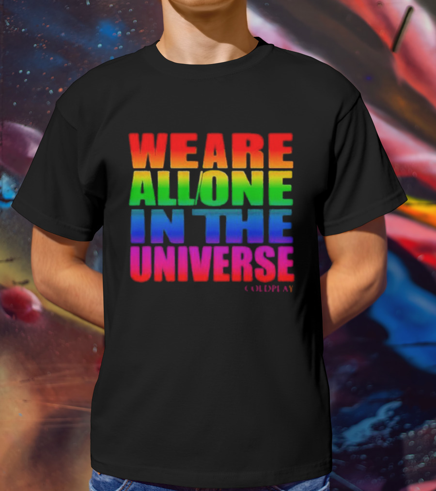 Coldplay We Are All One In The Universe T-Shirt