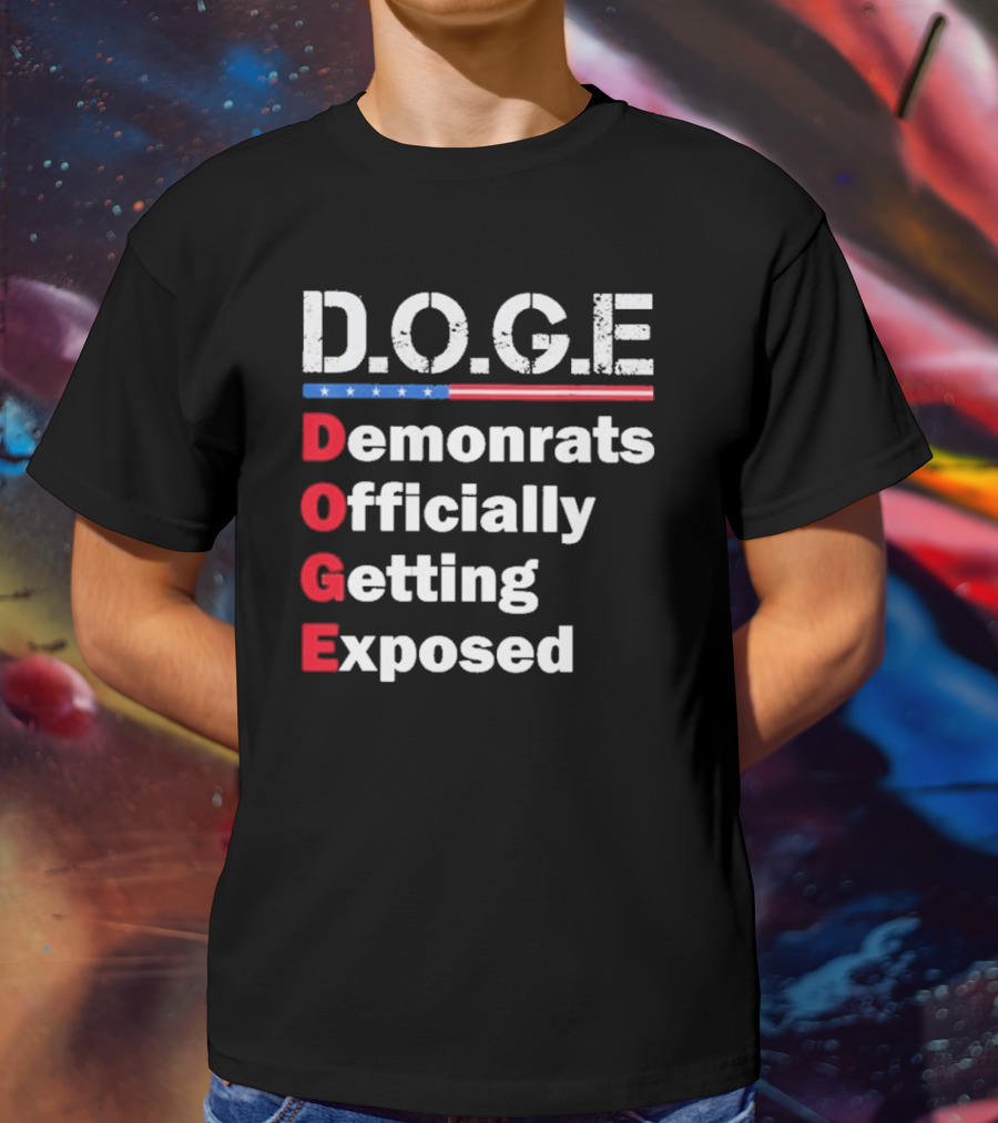 Democrats Officially Getting Exposed T-Shirt