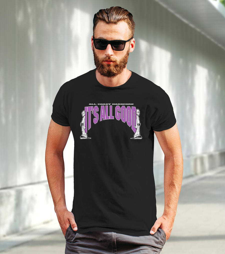 Daze It’s All Good All Coast Hardcore T-Shirt