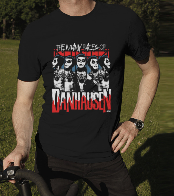 Danhausen – The Many Faces Of Danhausen T-Shirt