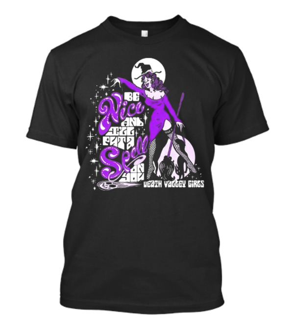 Death Valley Girls Be Nice T-Shirt