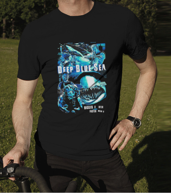 Deep Blue Sea Bigger Smarter Faster Meaner T-Shirt