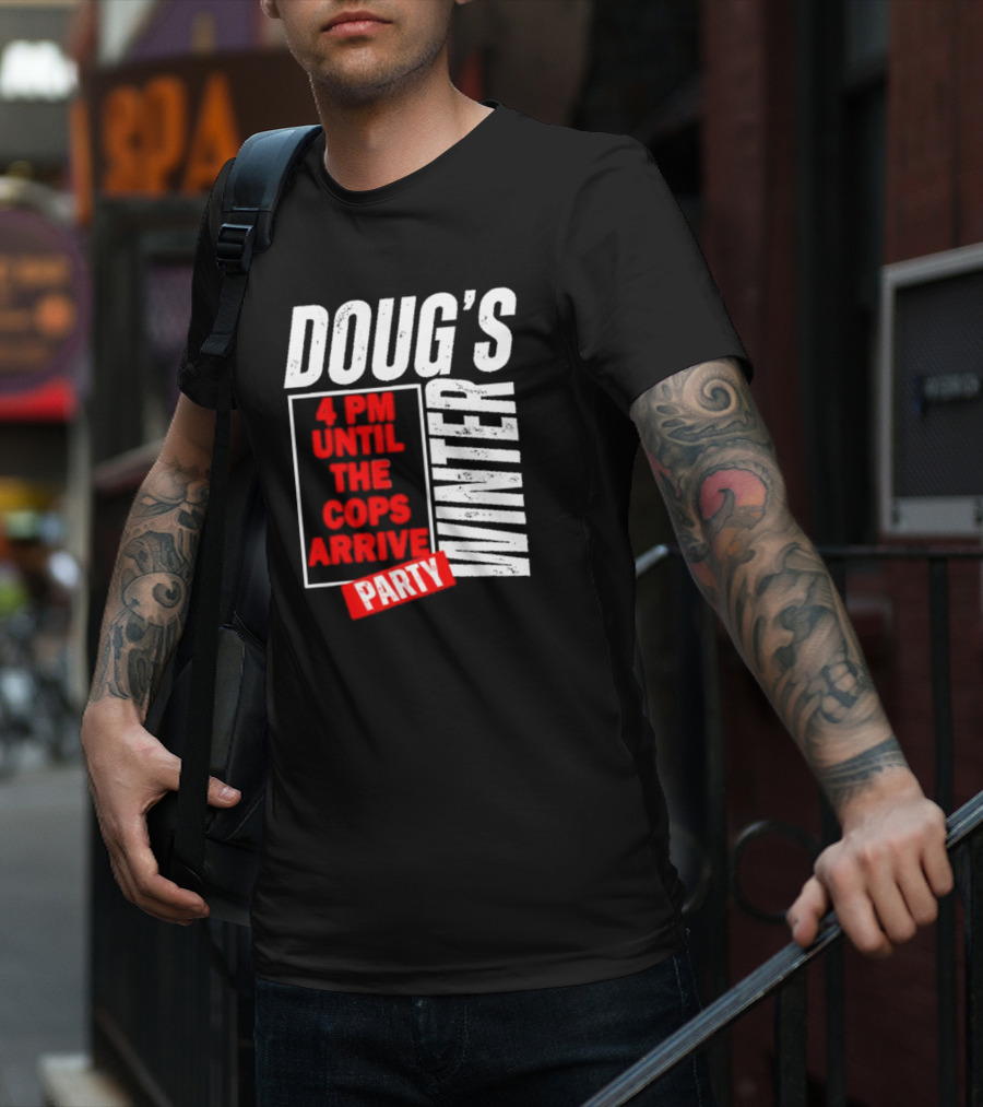 Dougs Winter Party February T-Shirt