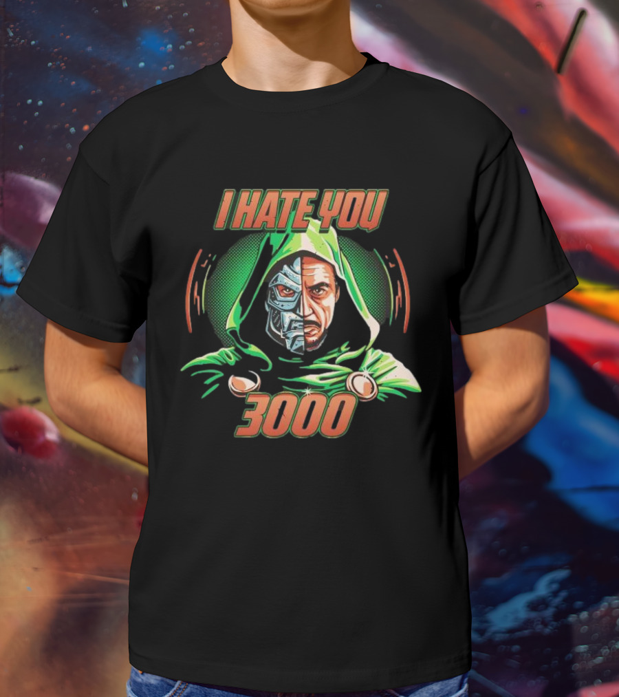 Doctor Doomsday I Hate You 3000 T-Shirt