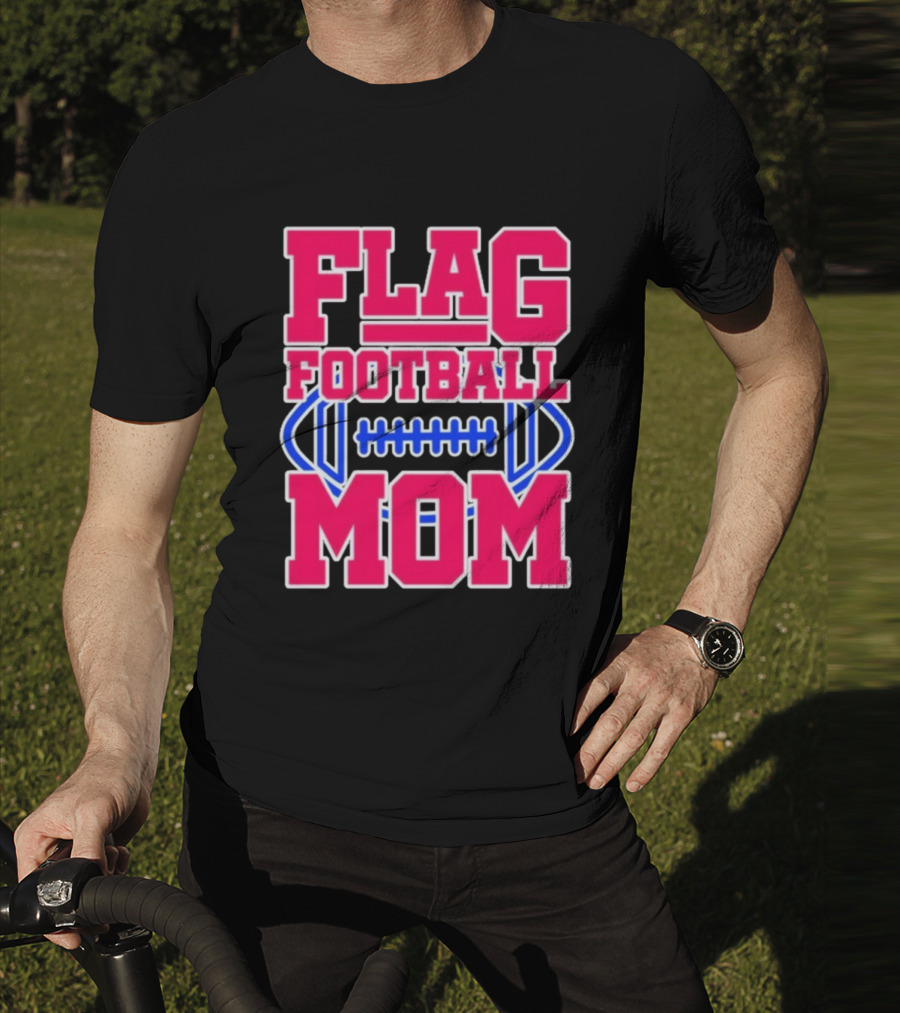 Flag Football Mom For Players T-Shirt