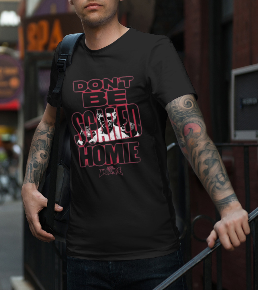 Fullviolence Nick Diaz Don’t Be Scared Homie 2025 T-Shirt