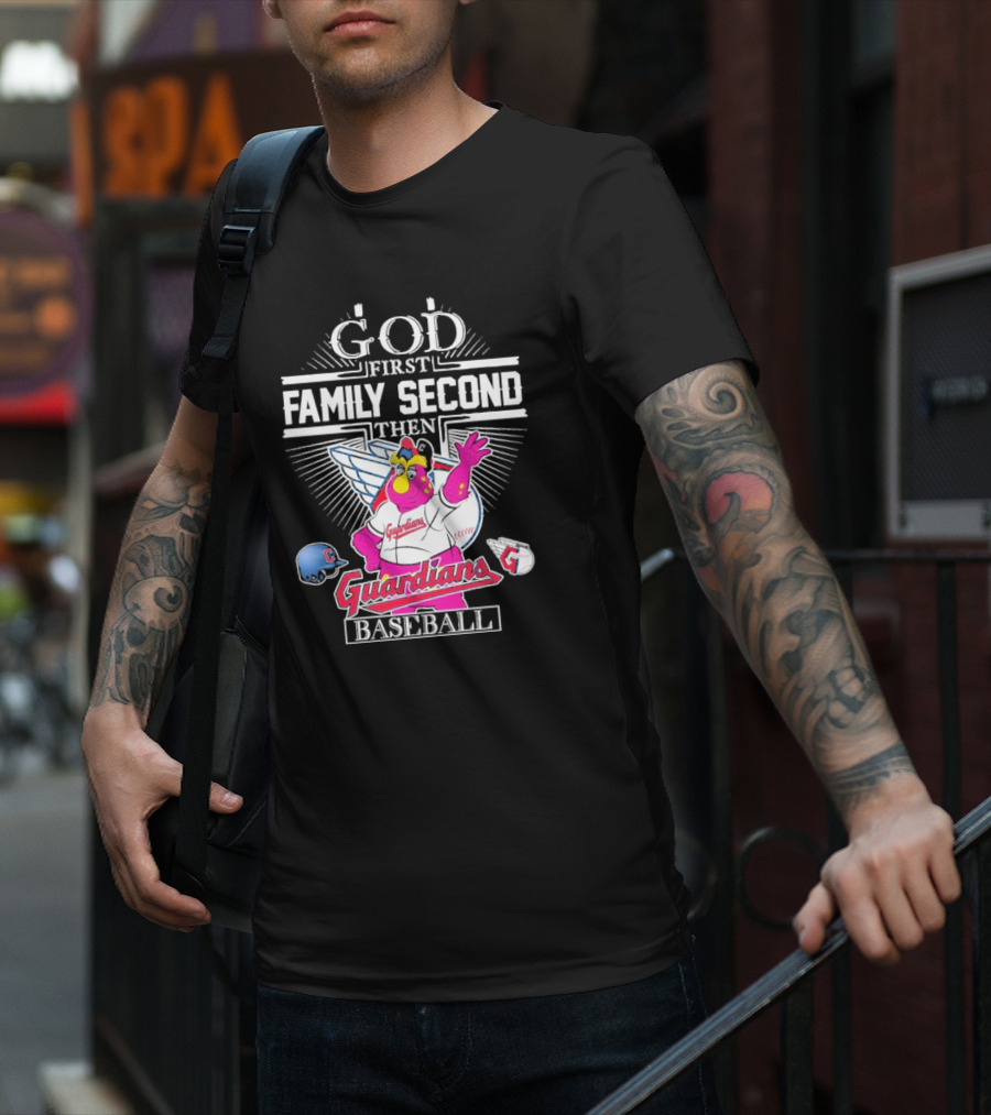 God First Family Second Then Cleveland Guardians Baseball Mascot T-Shirt