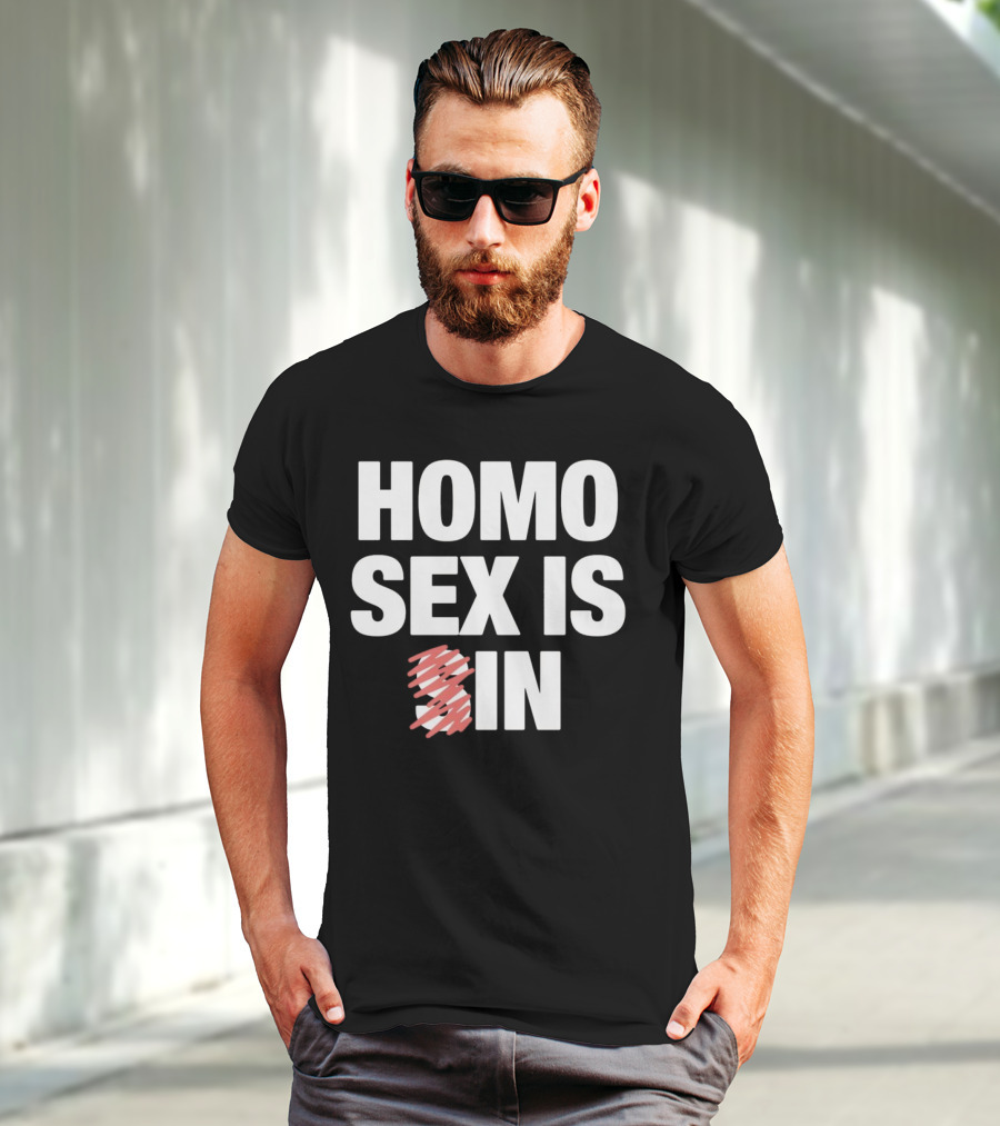 Homo Sex Is In T-Shirt