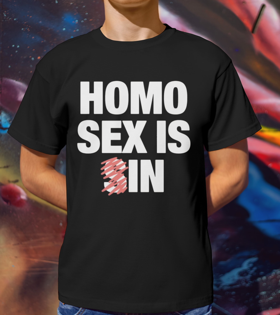 Homo Sex Is In T-Shirt