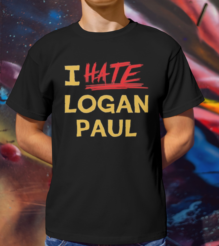 I Hate Logan Paul T-Shirt