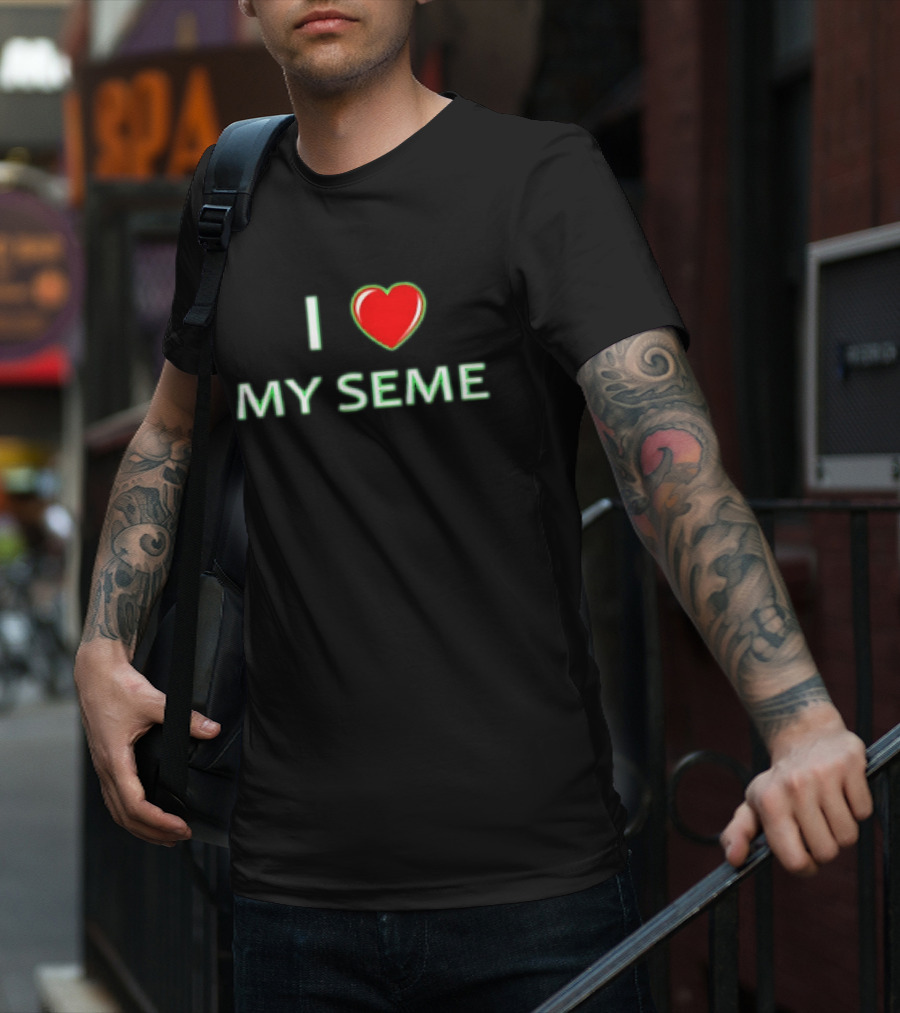 I Love My Seme T-Shirt