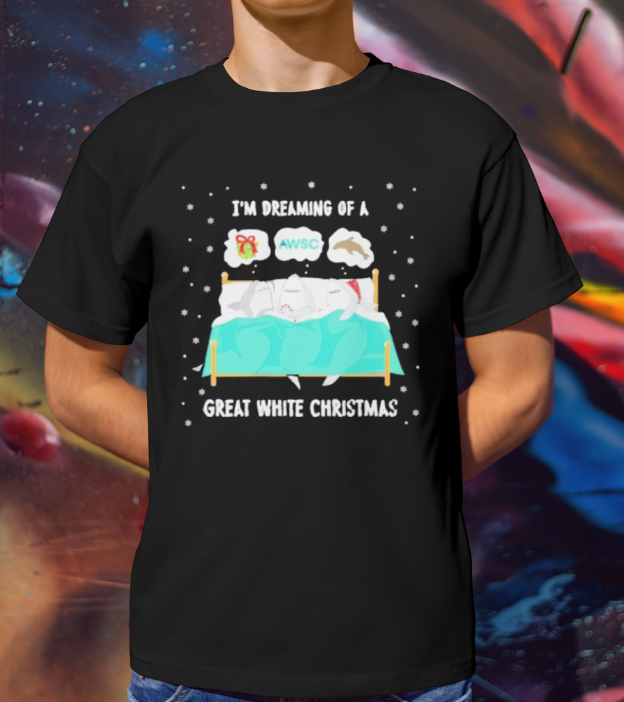 I'm Dreaming Of A Great White Christmas AWSC Shark In Bed With Snowflakes T-Shirt
