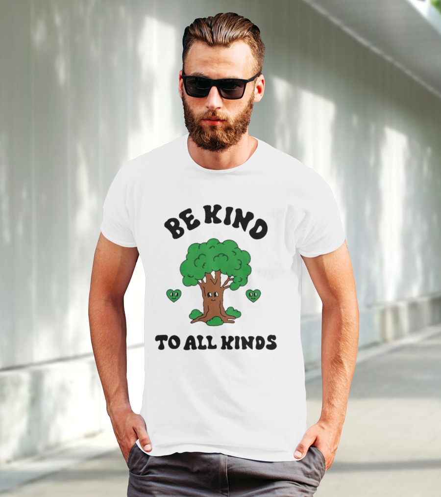 Be Kind To All Kinds Happy Tree And Hearts T-Shirt