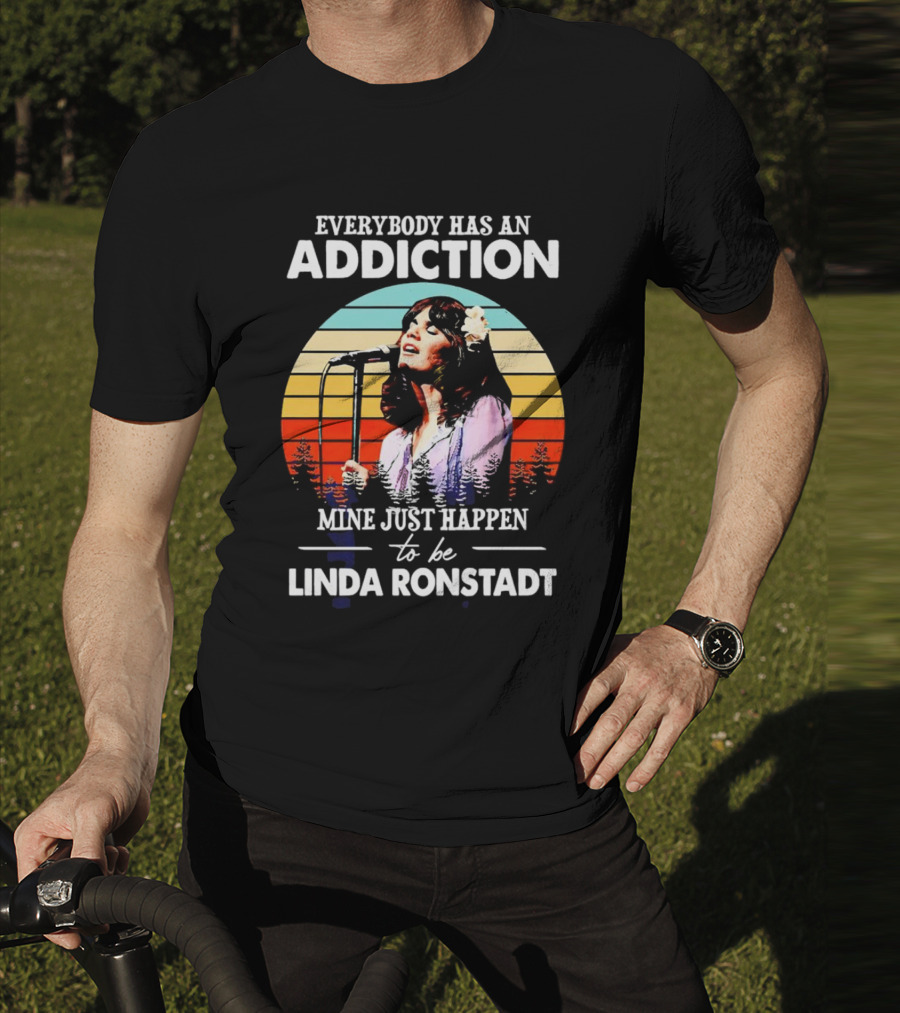 Everybody Has An Addiction Mine Just Happen To Be Linda Ronstadt Vintage Sunset Microphone Performance T-Shirt
