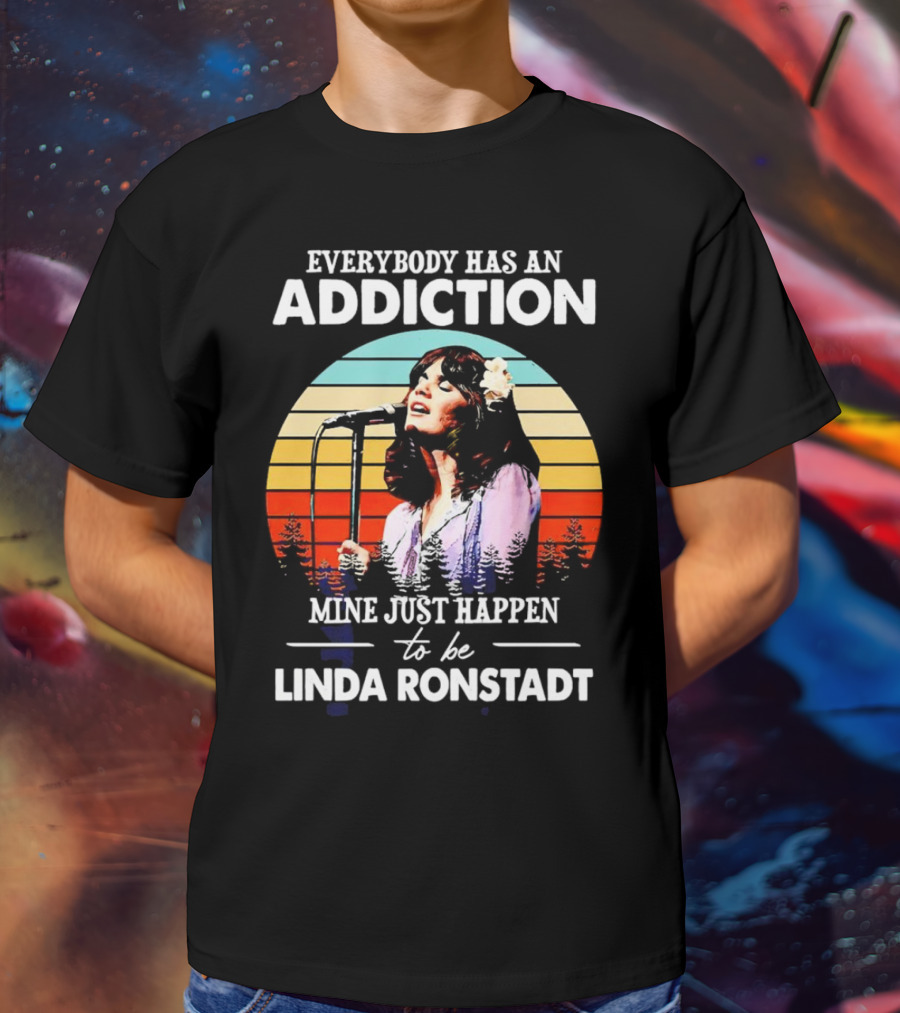 Everybody Has An Addiction Mine Just Happen To Be Linda Ronstadt Vintage Sunset Microphone Performance T-Shirt