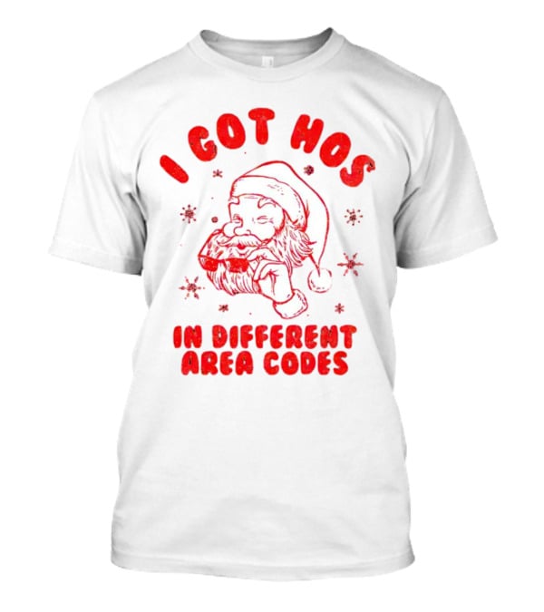 I Got Hos In Different Area Codes Santa Claus Sunglasses Snowflakes T-Shirt