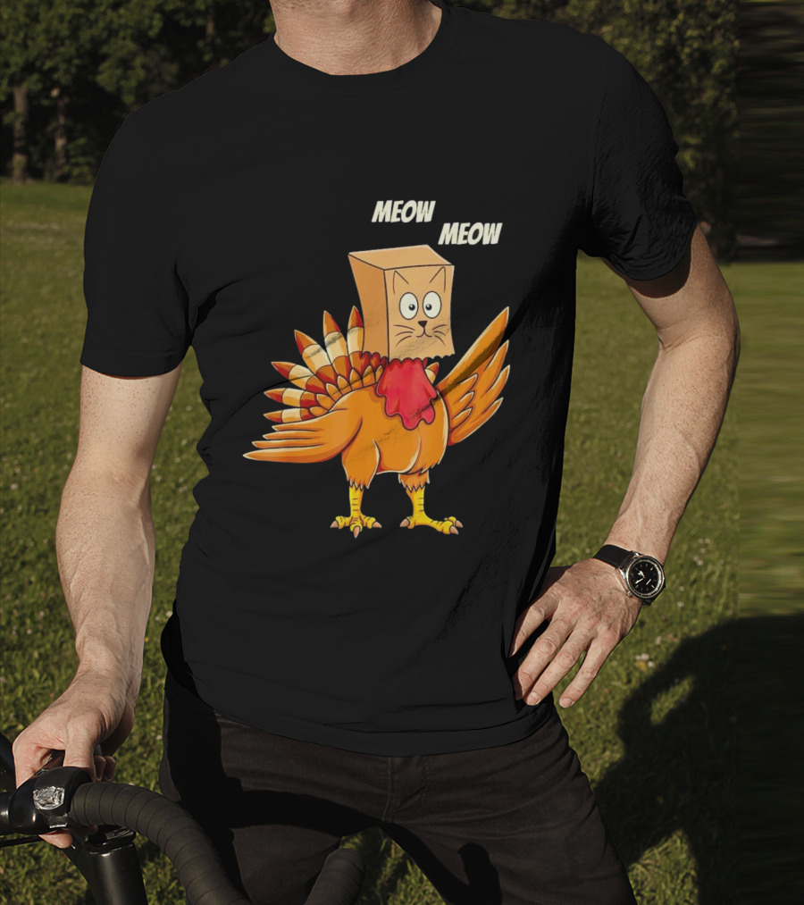 Meow Meow Turkey Cat Thanksgiving T-Shirt
