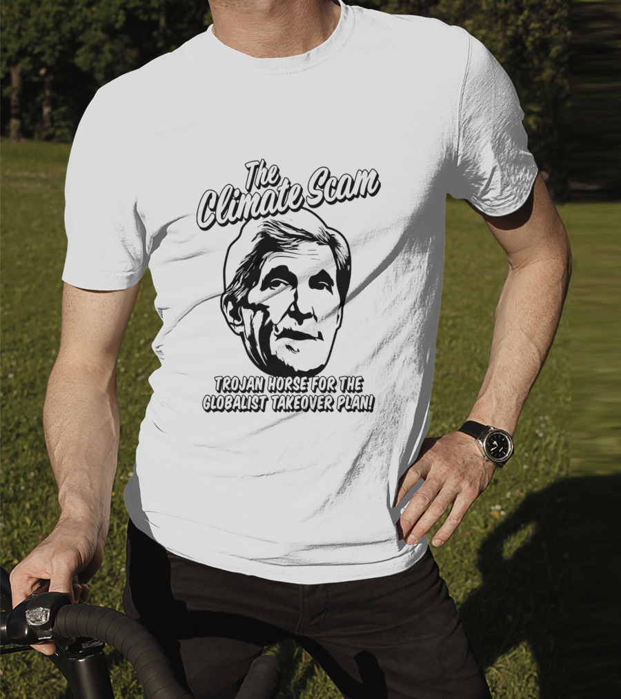 The Climate Scam Trojan Horse For The Globalist Takeover Plan T-Shirt