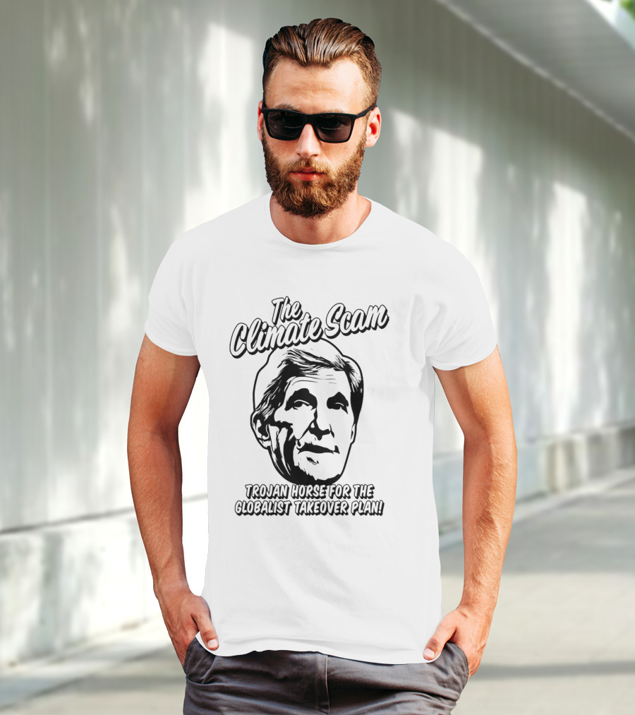 The Climate Scam Trojan Horse For The Globalist Takeover Plan T-Shirt