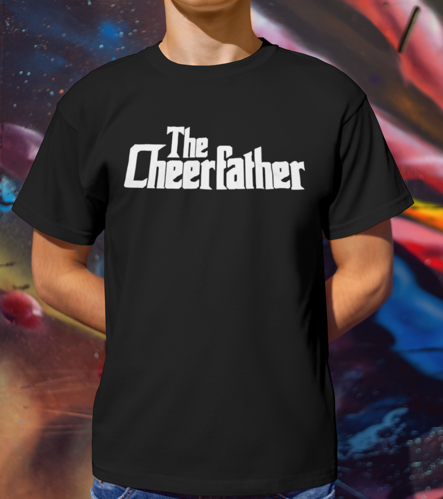 The Cheer Father The Godfather T-Shirt