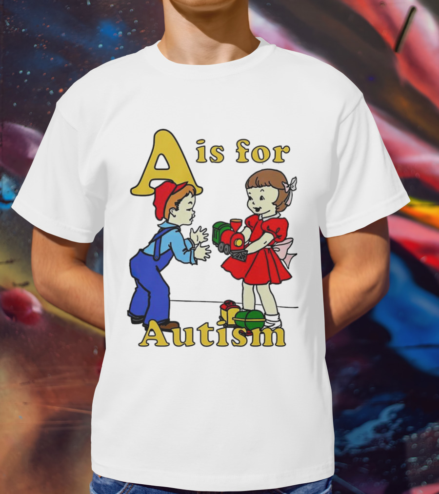 A Is For Autism Train Toys Children Classic T-Shirt