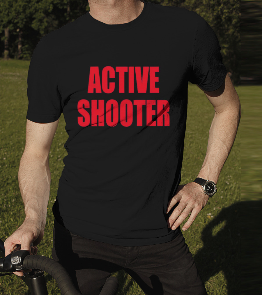 ACTIVE SHOOTER T-Shirt