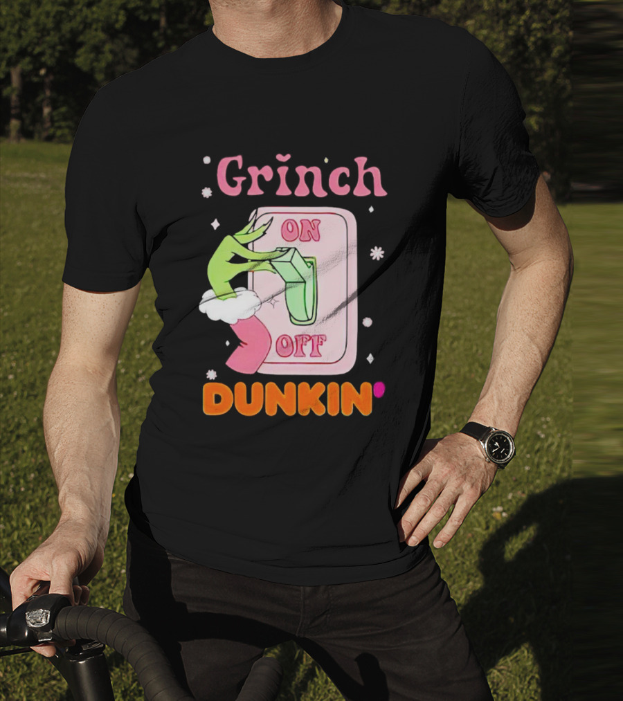 Grinch On Off Dunkin Switch Hand Lever T-Shirt