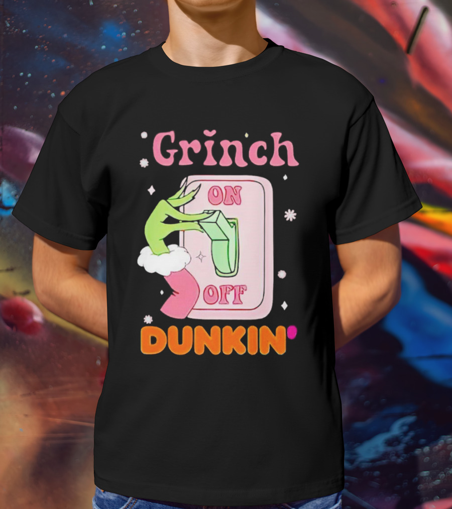 Grinch On Off Dunkin Switch Hand Lever T-Shirt