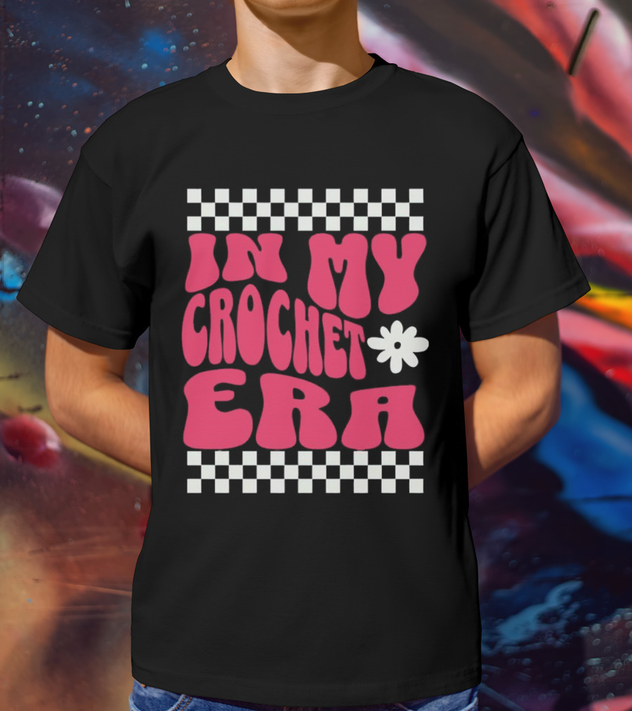 In My Crochet Era Checkerboard Flower Power T-Shirt