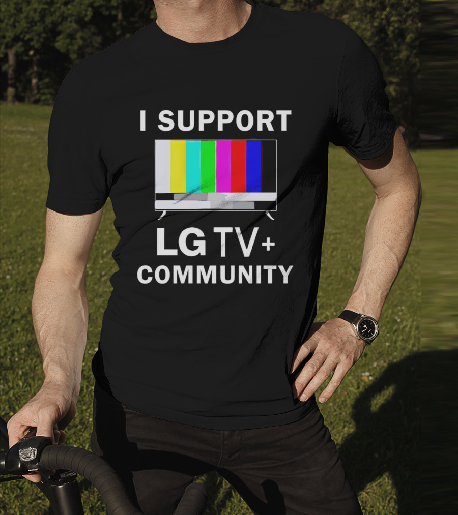 I Support LG TV+ Community Color Bars Display T-Shirt