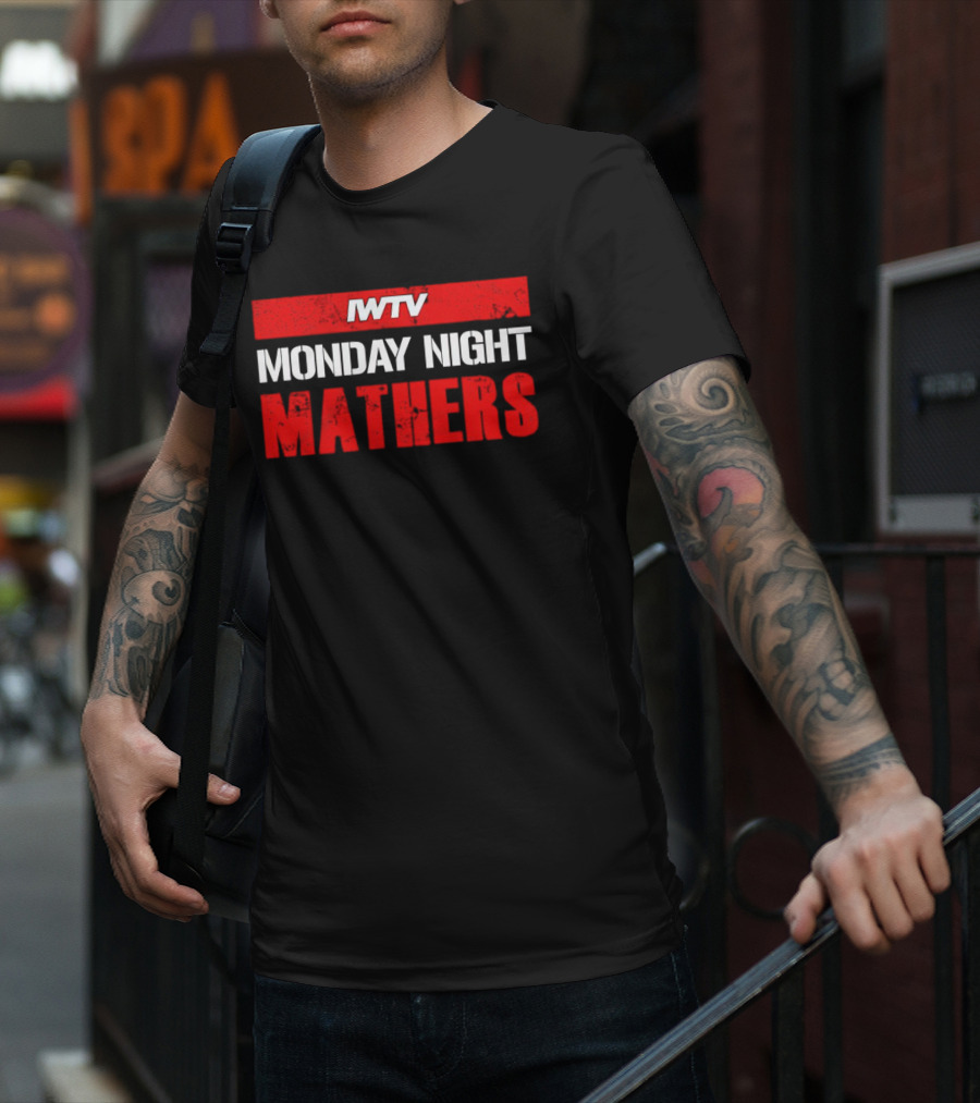 IWTV Monday Night Mathers T-Shirt