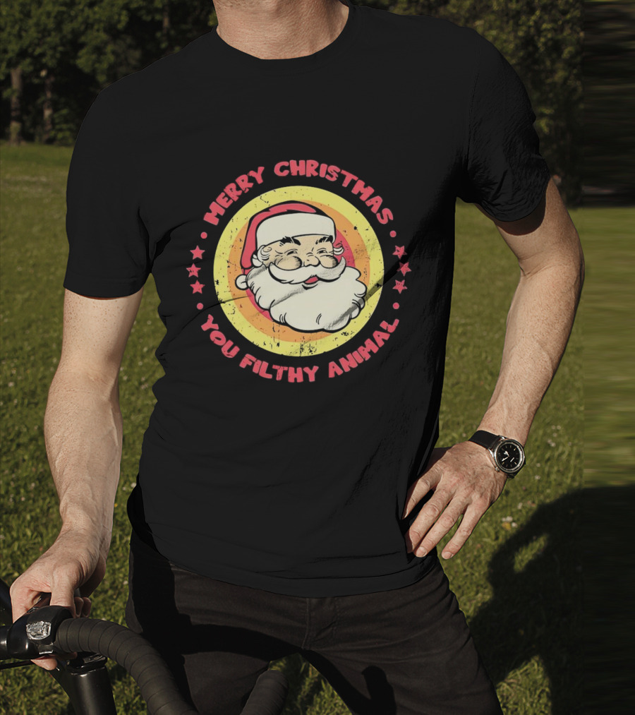 Merry Christmas You Filthy Animal Santa T-Shirt