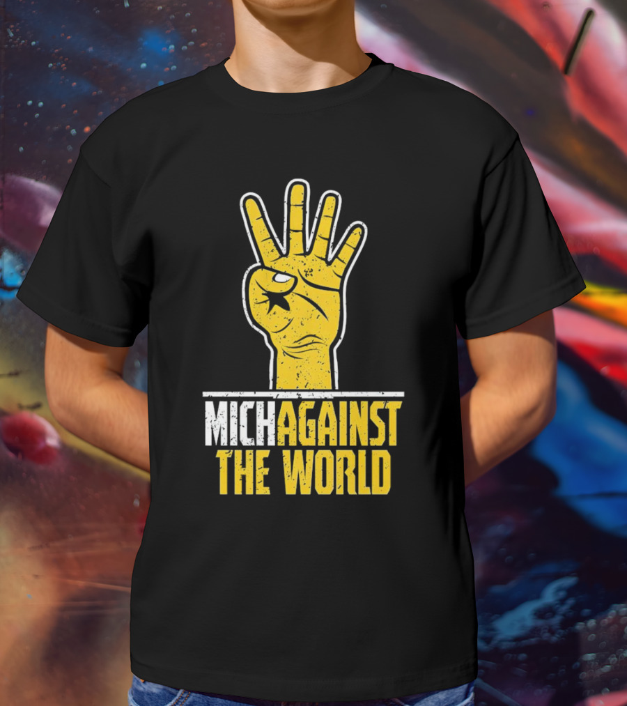 Mich Against The World Football Fan Hand T-Shirt