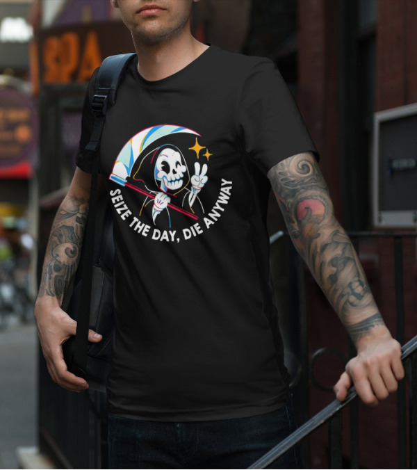 Seize The Day Die Anyway Grim Reaper Peace Sign T-Shirt