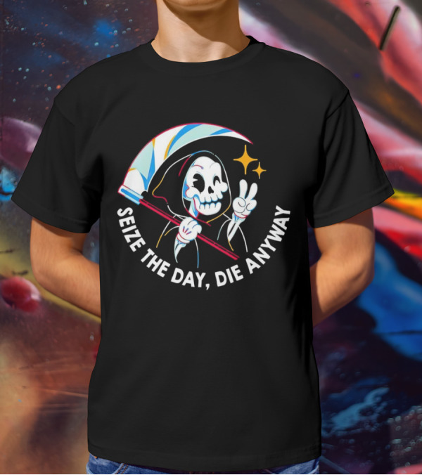 Seize The Day Die Anyway Grim Reaper Peace Sign T-Shirt