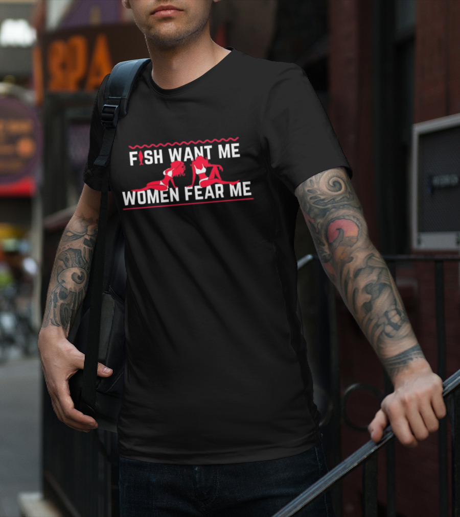 FISH WANT ME WOMEN FEAR ME Red Silhouettes T-Shirt