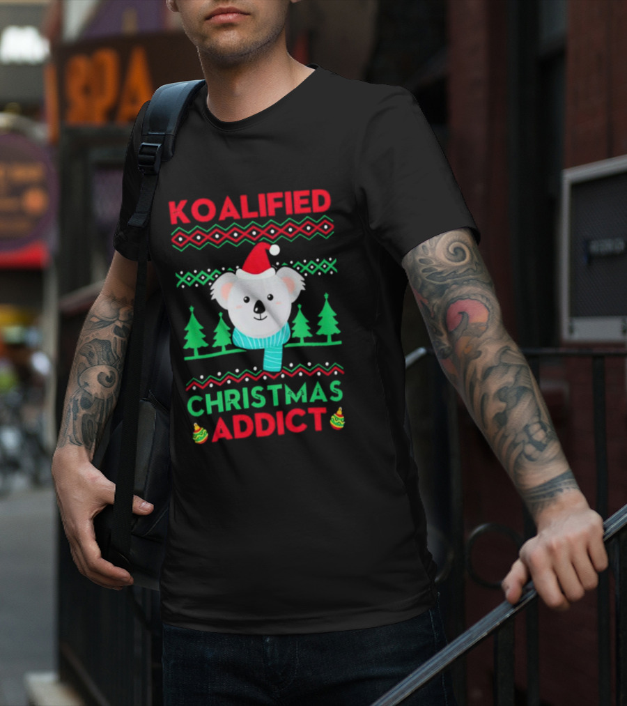 Koalified Koala Christmas Addict Ugly Sweater Style Design With Santa Hat And Christmas Trees T-Shirt