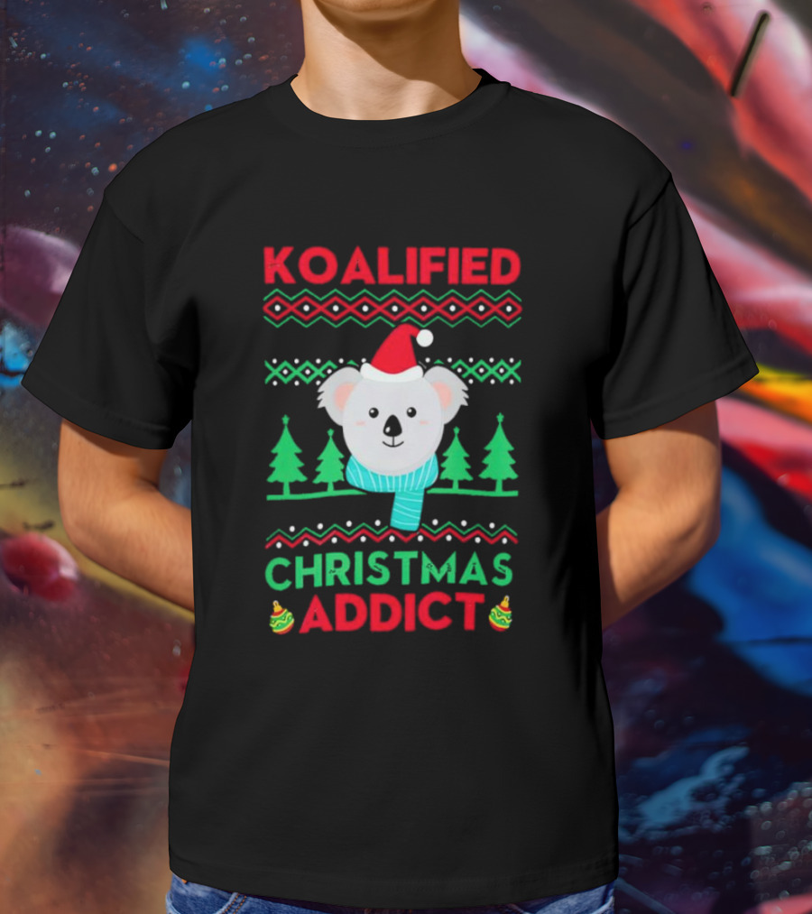 Koalified Koala Christmas Addict Ugly Sweater Style Design With Santa Hat And Christmas Trees T-Shirt